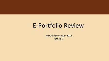 E-Portfolio Review MDDE 610 Winter 2015 Group 1. MAHARA OPTIONS ●Open Source Electronic Portolio ●Resume creator ●Weblog ●Social networking system.