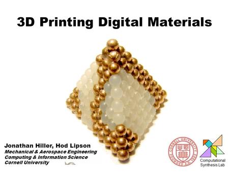 3D Printing Digital Materials