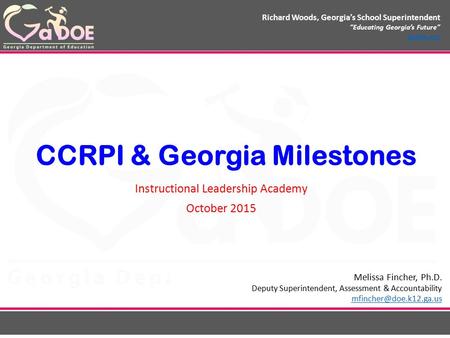 CCRPI & Georgia Milestones