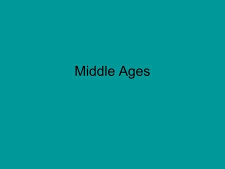 Middle Ages. The Middle Ages From the fall of the Roman empire until the fall of Constantinople to the Turks. Also known as the Medieval Period and the.