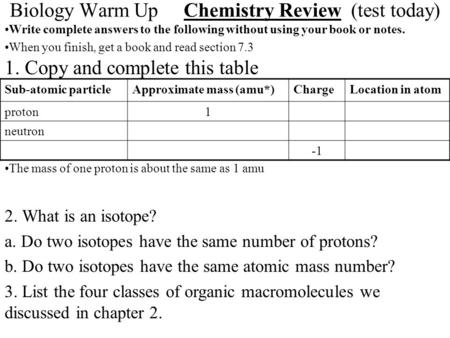 Biology Warm Up Chemistry Review (test today)