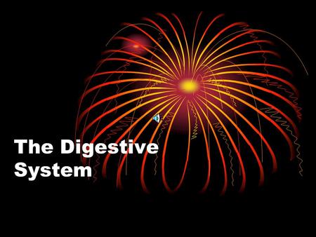 The Digestive System Digestion The process of changing complex solid foods into simpler soluble forms which can be absorbed by body cells.