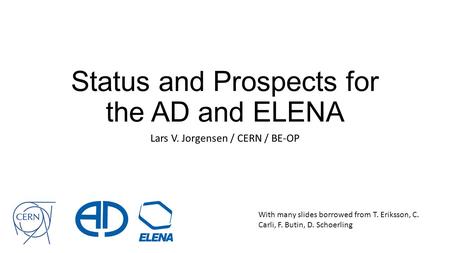 Status and Prospects for the AD and ELENA