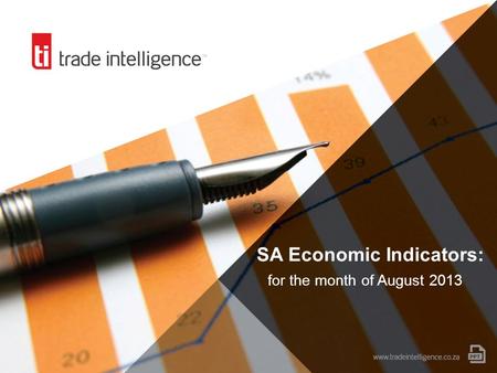 SA Economic Indicators: for the month of August 2013.