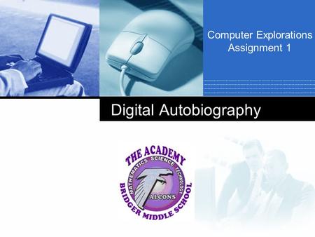Company LOGO Digital Autobiography Computer Explorations Assignment 1.