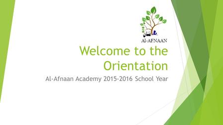 Welcome to the Orientation