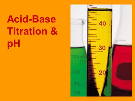Acid-Base Titration & pH. 16-1 Objectives 1.Describe the self-ionization of water 2.Define pH and give the pH of a neutral solution at 25 o C 3.Explain.