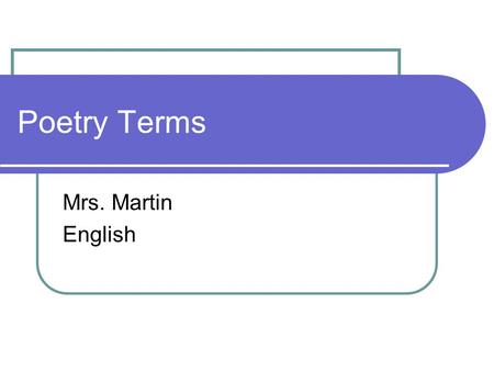 Poetry Terms Mrs. Martin English. Alliteration The repetition of consonant sounds at the beginning of words EX: Polly’s pink pajamas.