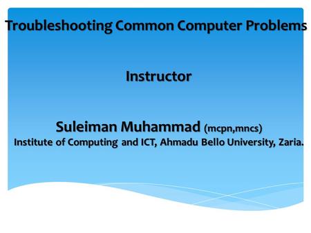 Instructor Suleiman Muhammad (mcpn,mncs)