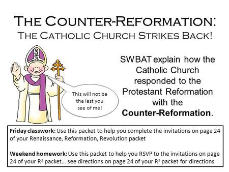 The Counter-Reformation: The Catholic Church Strikes Back!