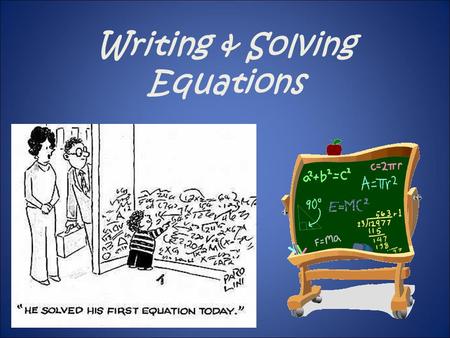 Writing & Solving Equations