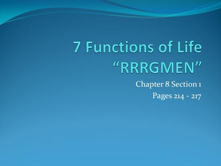 Chapter 8 Section 1 Pages 214 - 217. 1. Respiration- oxygen + fuel  carbon dioxide + ENERGY+ water vapor This occurs in cells! It is NOT the same thing.