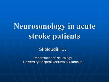 Neurosonology in acute stroke patients