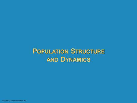 Population Structure and Dynamics