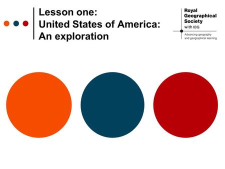 Lesson one: United States of America: An exploration.