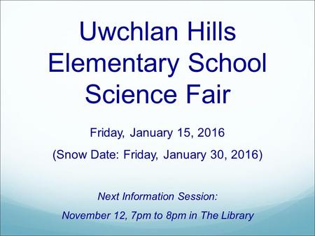 Uwchlan Hills Elementary School Science Fair