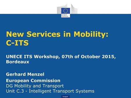 New Services in Mobility: C-ITS