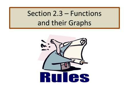 Reading Graphs A graph of a function is shown. Using the graph, find the indicated function values; that is, given the input, find the output. Rewrite.