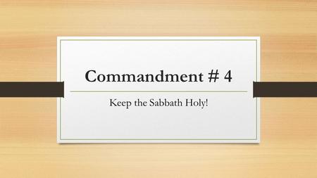 Commandment # 4 Keep the Sabbath Holy!. Central Park, New York City.