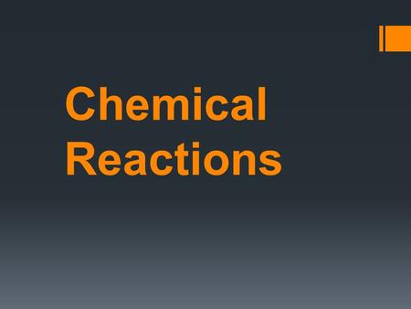 Chemical Reactions.