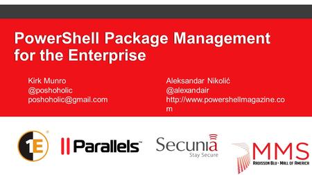 PowerShell Package Management for the Enterprise Kirk Aleksandar