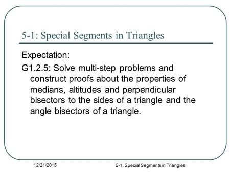 5-1: Special Segments in Triangles