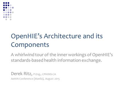 OpenHIE’s Architecture and its Components
