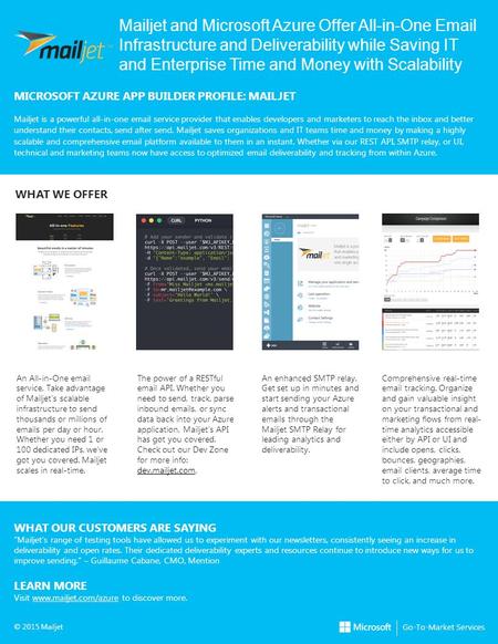 Mailjet and Microsoft Azure Offer All-in-One Email Infrastructure and Deliverability while Saving IT and Enterprise Time and Money with Scalability MICROSOFT.