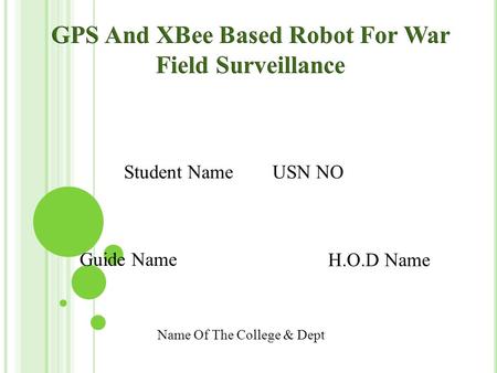 GPS And XBee Based Robot For War Field Surveillance