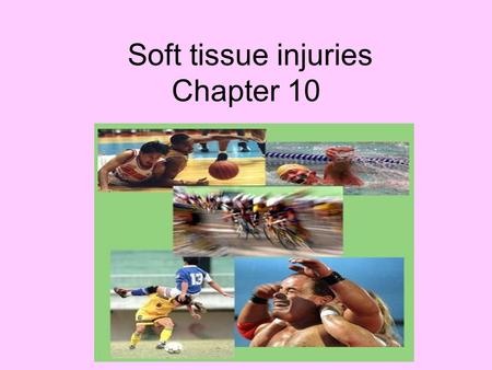 Soft tissue injuries Chapter 10. 3 layers of the skin 1. Epidermis-outer layer that is a barrier to infection 2. Dermis- middle layer that contains nerves.