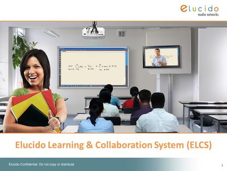 Elucido Learning & Collaboration System (ELCS)