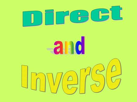 Direct and Inverse.