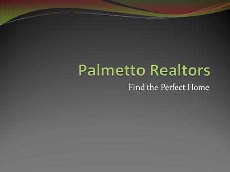Find the Perfect Home. Who We Are Leading real estate in Florida, serving Miami-Dade and other countries. 1000 Staff and employees and 30 Offices South.
