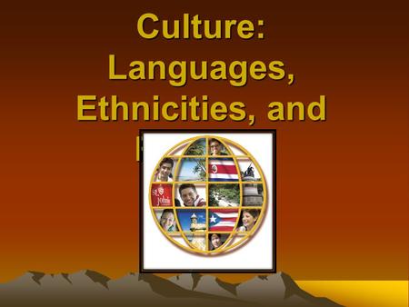 Latin America’s Culture: Languages, Ethnicities, and Religion.