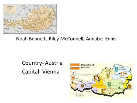 Noah Bennett, Riley McConnell, Annabel Ennis Country- Austria Capital- Vienna.