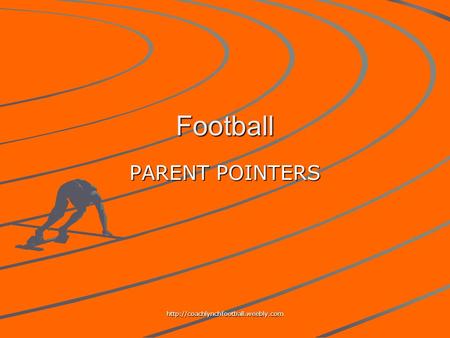 Football PARENT POINTERS