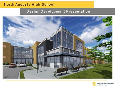 North Augusta High School Design Development Presentation.