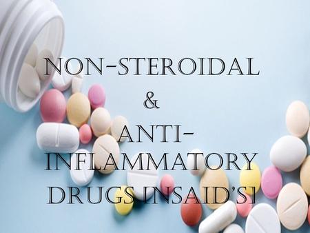 Non steroidal anti inflammatory drug ppt