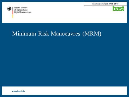 Minimum Risk Manoeuvres (MRM)