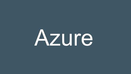Azure. SQL, SharePoint, BizTalk Images Distributed Cache Queue Geo Replication Read-Only Secondary Storage Delete Disks Large Memory SKU Tag Expressions.