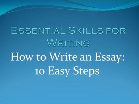 Essential Skills for Writing