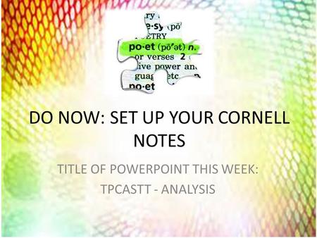 DO NOW: SET UP YOUR CORNELL NOTES
