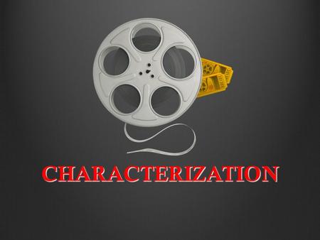 CHARACTERIZATION. Characterization is the way an author develops characters in a story. Sometimes authors use direct characterization, where they directly.