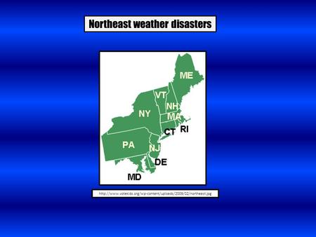 Northeast weather disasters.
