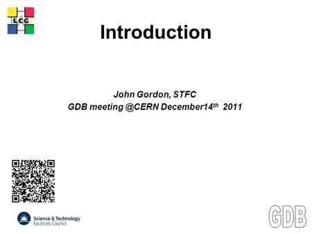 LCG Introduction John Gordon, STFC GDB December14 th 2011.