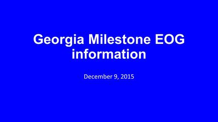 Georgia Milestone EOG information