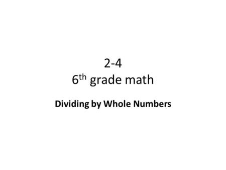 Dividing by Whole Numbers