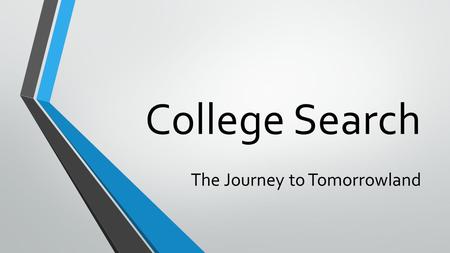 College Search The Journey to Tomorrowland. Benchmarks and CCR Benchmark refers the ACT score that predicts you will be successful in college. College.