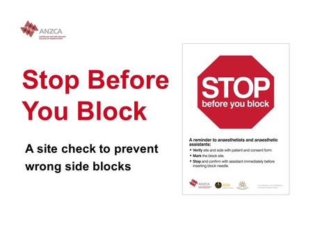 A site check to prevent wrong side blocks