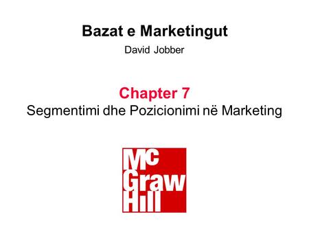 Chapter 7 Segmentimi dhe Pozicionimi në Marketing